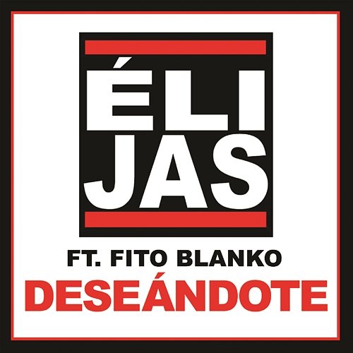 Deseándote Eli Jas feat. Fito Blanko