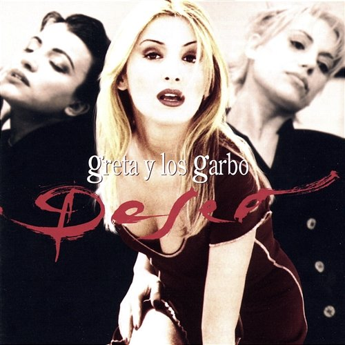 Deseo Greta Y Los Garbo