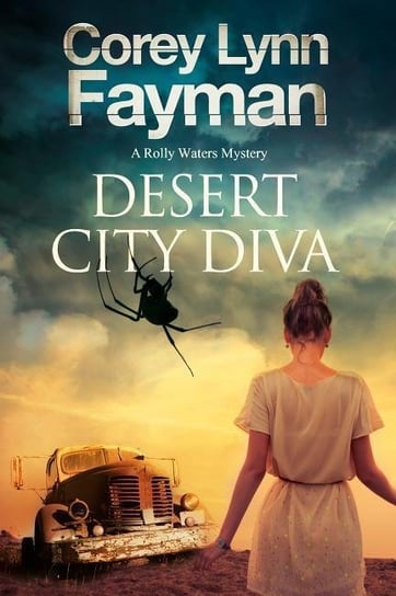 Desert City Diva: A Noir P.I. Mystery Set in California Corey Lynn Fayman