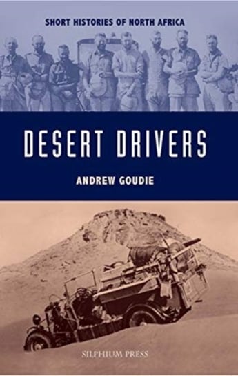 Desert Drivers Goudie Andrew