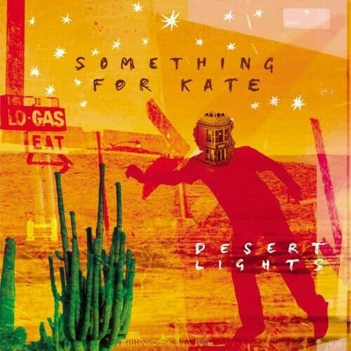Desert Lights Something For Kate