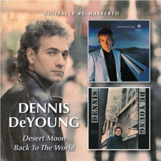 Desert Moon / Back To The World DeYoung Dennis