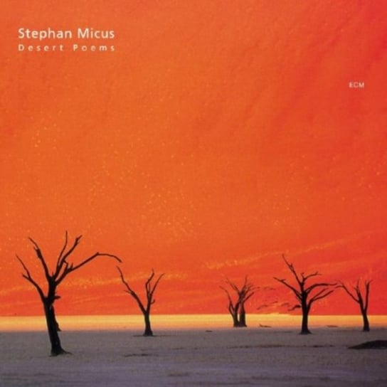 Desert Poems Micus Stephan