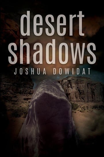 Desert Shadows Dowidat Joshua