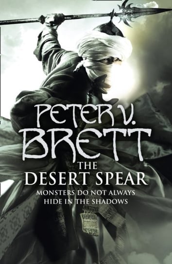 Desert Spear (The Demon Cycle, Book 2) Brett Peter V.