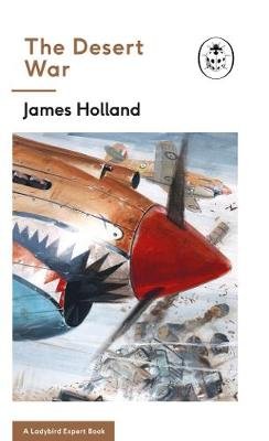 Desert War Holland James