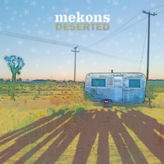 Deserted The Mekons