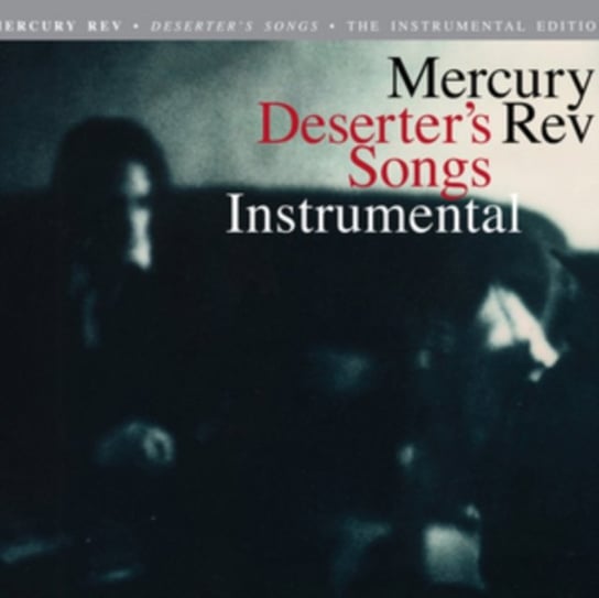 Deserter's Song Mercury Rev