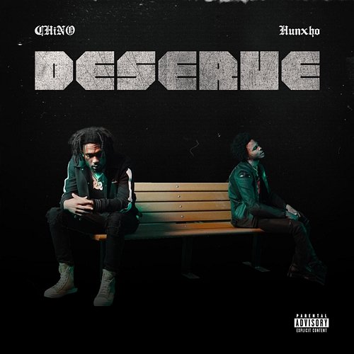 Deserve CHiNO feat. Hunxho