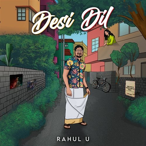 Desi Dil Rahul U