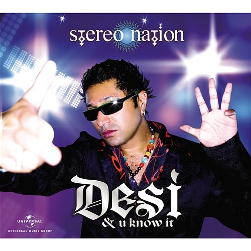 Desi & U Know It Taz - Stereo Nation