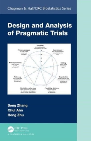 Design and Analysis of Pragmatic Trials Opracowanie zbiorowe
