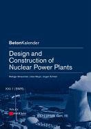 Design and Construction of Nuclear Power Plants Meiswinkel Rudiger, Meyer Julian, Schnell Jurgen