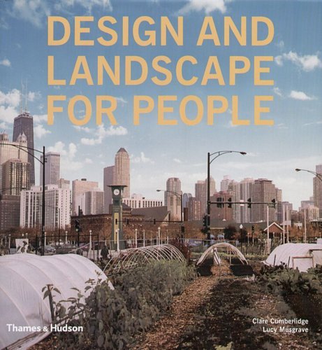 Design and Landscape for People: New Approaches to Renewal Cumberlidge Clare