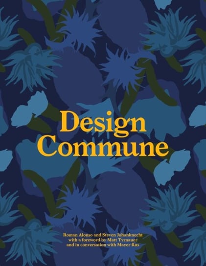 Design Commune Roman Alonso, Steven Johanknecht