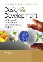 Design & Development of Biological, Chemical, Food and Pharmaceutical Products Wesselingh Johannes, Kiil Soren, Vigild Martin