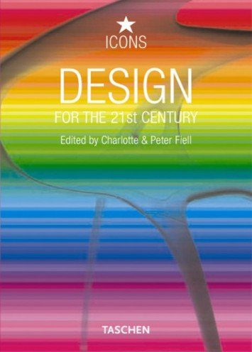 Design for the 21st Century Fiell Charlotte