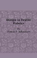 Design in Textile Fabrics Ashenhurst Thomas R.