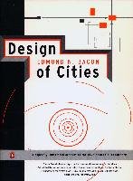 Design of Cities: Revised Edition Bacon Edmund N.