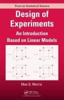 Design of Experiments: An Introduction Based on Linear Models Morris Max D., Morris Max