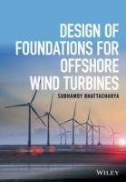 Design of Foundations for Offshore Wind Turbines Bhattacharya Subhamoy
