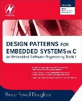 Design Patterns for Embedded Systems in C Douglass Bruce Powel