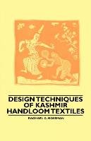 Design Techniques of Kashmir Handloom Textiles Mossman Rachael G.