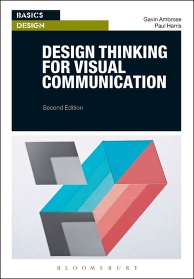 Design Thinking for Visual Communication Opracowanie zbiorowe