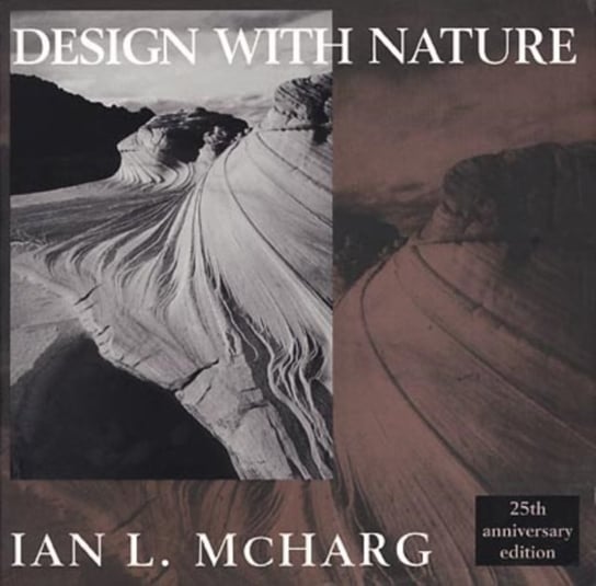 Design with Nature Ian L. McHarg