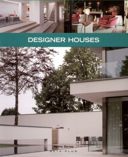 Designer Houses Opracowanie zbiorowe