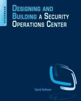 Designing and Building Security Operations Center Nathans David