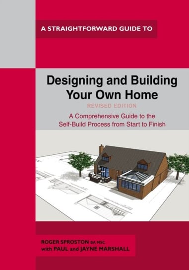 Designing And Building Your Own Home: Revised Edition 2021 Opracowanie zbiorowe