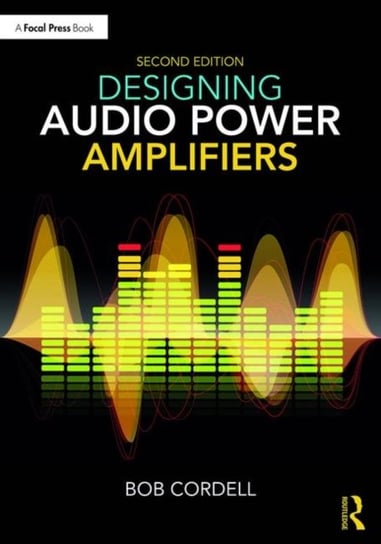 Designing Audio Power Amplifiers Bob Cordell