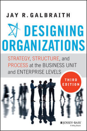 Designing Organizations Galbraith Jay R.