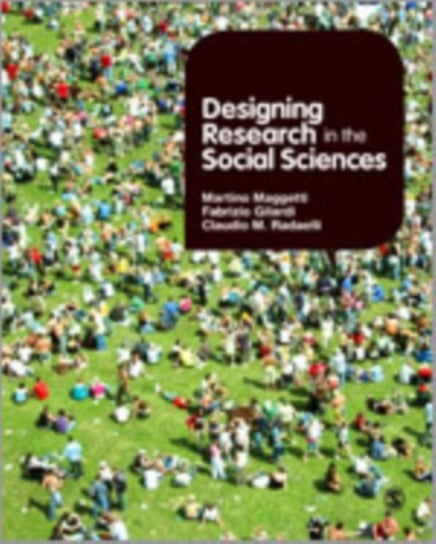 Designing Research in the Social Sciences Maggetti Martino, Radaelli Claudio M., Gilardi Fabrizio