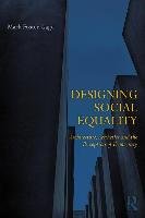 Designing Social Equality Foster Gage Mark