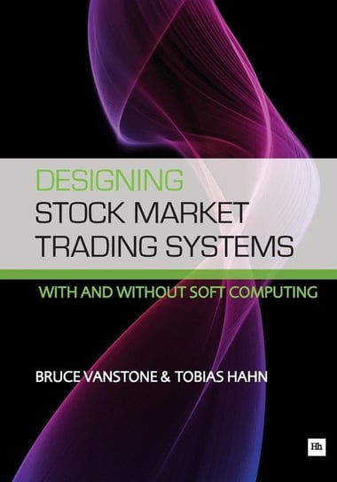 Designing Stock Market Trading Systems Vanstone Bruce