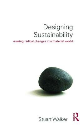 Designing Sustainability Walker Stuart