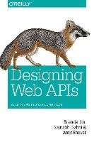 Designing Web APIs Jin Brenda, Sahni Saurabh, Shevat Amir