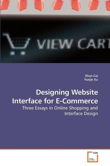 Designing Website Interface for E-Commerce Cai Shun
