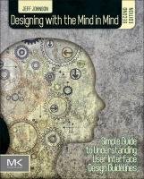 Designing with the Mind in Mind Johnson Jeff