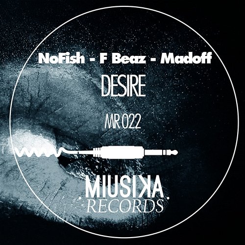 Desire Madoff, Nofish, F Beaz