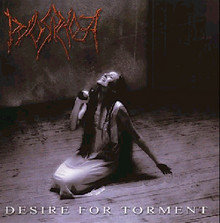 Desire For Torment Pyorrhoea