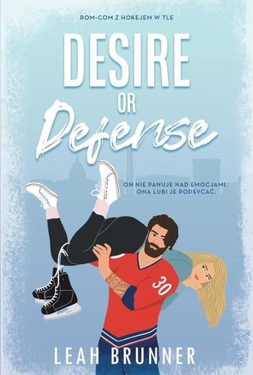 Desire or Defense Leah Brunnner