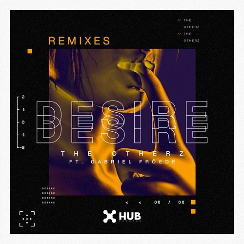 Desire (Remixes) The Otherz, Gabriel Froede