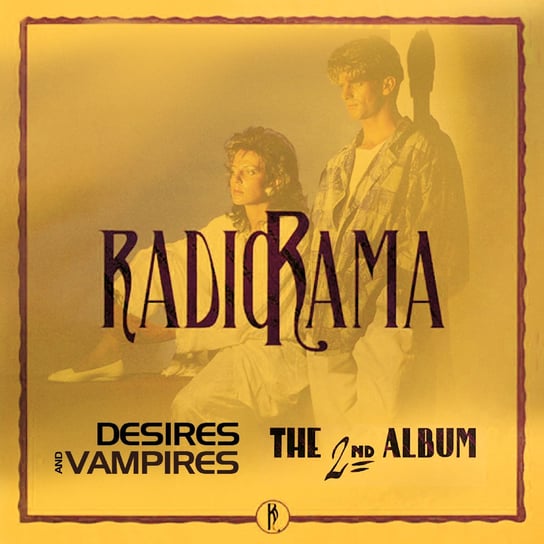 Desires And Vampires + The 2nd Album Radiorama