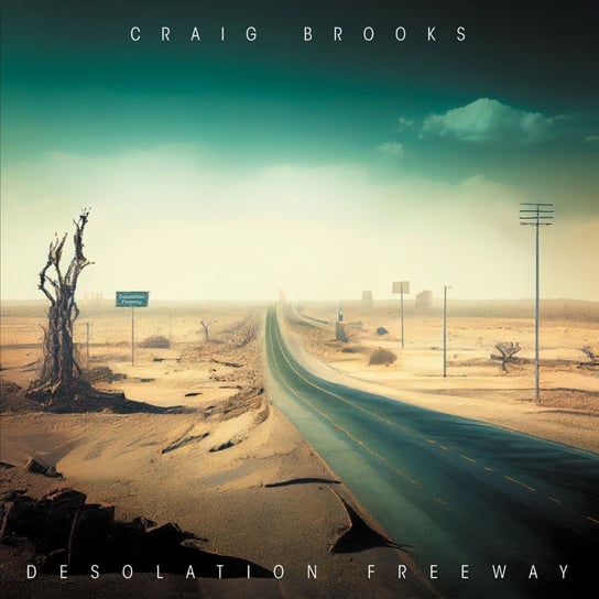 Desolation Freeway Brooks  Craig