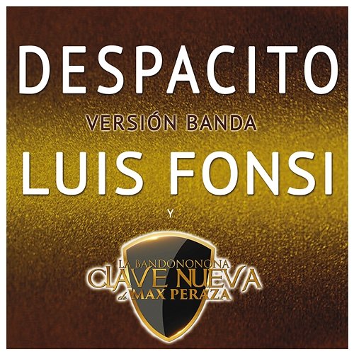 Despacito Luis Fonsi, Banda Clave Nueva