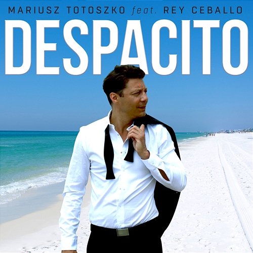 Despacito Mariusz Totoszko feat. Rey Ceballo