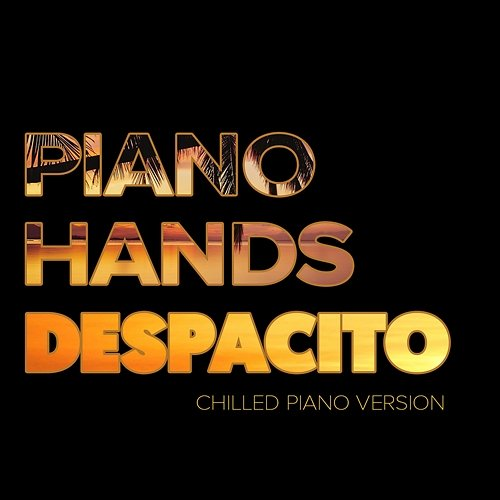 Despacito Piano Hands